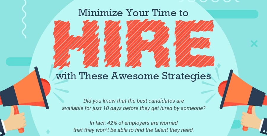 Minimize Your Time to Hire with These Awesome Strategies